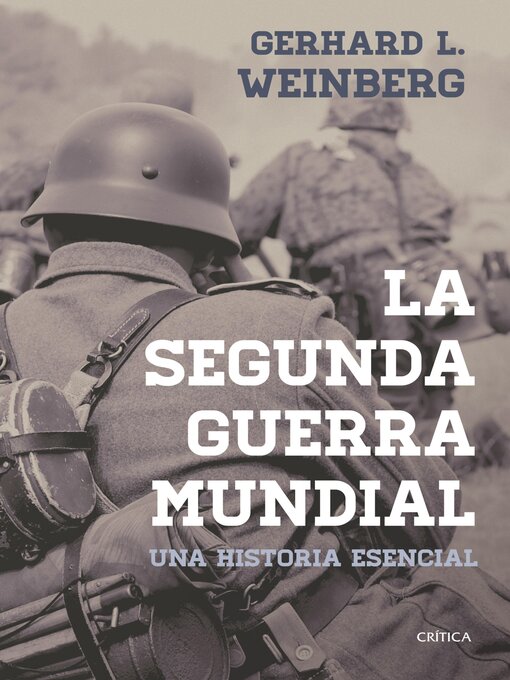Title details for La segunda guerra mundial by Gerhard L. Weinberg - Available